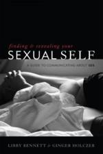 Finding and Revealing Your Sexual Self af Libby Bennett