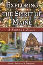 Exploring the Spirit of Maine af Karen Batignani