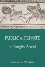 Public and Private in Virgil's 
