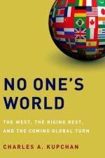 No One's World af Charles A. (Professor of International Affairs Kupchan