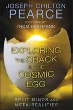 Exploring the Crack in the Cosmic Egg af Joseph Chilton Pearce