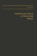 Ferroelectrics Literature Index af T. F. Connolly