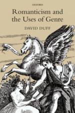 Romanticism and the Uses of Genre af David (Professor of English Duff