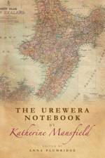 The Urewera Notebook by Katherine Mansfield af Katherine Mansfield