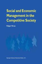Social and Economic Management in the Competitive Society af Edgar Krau