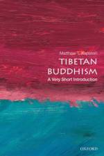 Tibetan Buddhism af Matthew T. (Numata Visiting Professor of Buddhist Studies Kapstein
