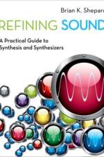 Refining Sound af Brian K. ( Shepard