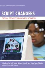 Script Changers af Kylie (Assistant Professor of Learning Sciences Peppler