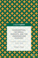 Consumption, Informal Markets, and the Underground Economy af M. Pisani