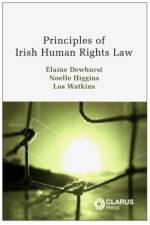 Principles of Irish Human Rights Law af Elaine Dewhurst