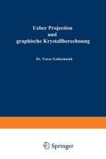Ueber Projection Und Graphische Krystallberechnung af Victor Goldschmidt