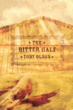The Bitter Half af Toby Olson