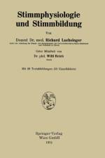 Stimmphysiologie Und Stimmbildung af Richard Luchsinger