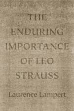 The Enduring Importance of Leo Strauss af Laurence Lampert