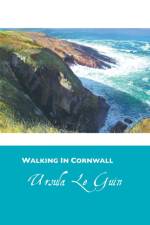 Walking in Cornwall af Ursula K. Le Guin