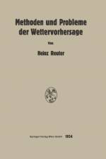 Methoden Und Probleme Der Wettervorhersage af Heinz Reuter