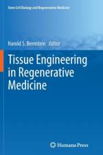 Tissue Engineering in Regenerative Medicine