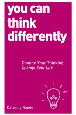 You Can Think Differently af Caterina Rando