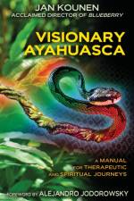 Visionary Ayahuasca af Jan Kounen