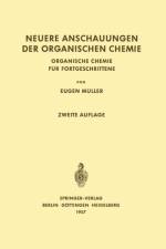 Neuere Anschauungen Der Organischen Chemie af Eugen Muller