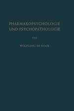 Pharmakopsychologie Und Psychopathologie af Wolfgang de Boor