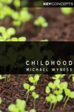Childhood af Michael Wyness