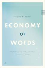 Economy of Words af Douglas R. Holmes