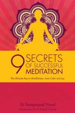 9 Secrets of Successful Meditation af Samprasad Vinod
