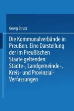 Die Kommunalverbande in Preussen af Georg Strutz