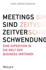 Meetings sind Zeitverschwendung af Hans Jurgen Heinecke