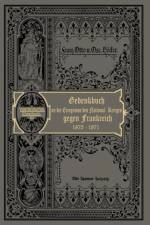Nationalkrieg Gegen Frankreich in Den Jahren 1870 Und 1871 af Oskar Hoecker