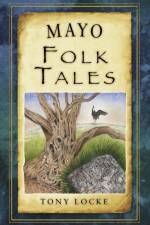 Mayo Folk Tales af Tony Locke