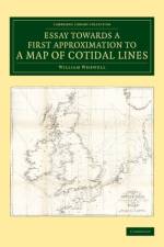 Essay towards a First Approximation to a Map of Cotidal Lines af William Whewell
