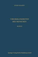 Viruskrankheiten des Menschen af Eugen Haagen