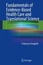 Fundamentals of Evidence-Based Health Care and Translational Science af Francesco Chiappelli