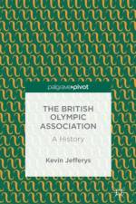 The British Olympic Association: A History af K. Jefferys