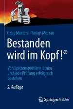 Bestanden Wird Im Kopf! af Florian Mortan