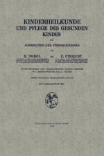 Kinderheilkunde Und Pflege Des Gesunden Kindes Fur Schwestern Und Fursorgerinnen af Hedwig Birkner