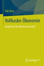 Vollkasko-OEkonomie af Falk Illing