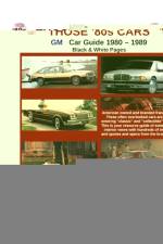 Those 80s Cars - GM (Black & White) af James Kaster
