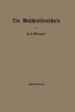 Die Maschinistenschule af Friedrich Oskar Morgner