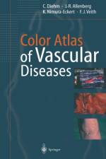 Color Atlas of Vascular Diseases af C. Diehm