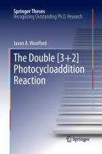 Double [3+2] Photocycloaddition Reaction af Jason A. Woolford