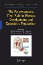 Paraoxonases: Their Role in Disease Development and Xenobiotic Metabolism