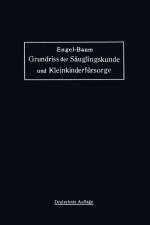 Grundriss Der Sauglingskunde Und Kleinkinderfursorge af Stephan Engel