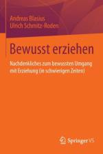 Bewusst Erziehen af Andreas Blasius