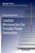 Catalytic Microreactors for Portable Power Generation af Symeon Karagiannidis