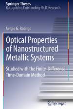 Optical Properties of Nanostructured Metallic Systems af Sergio G. Rodrigo