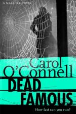 Dead Famous af Carol O'Connell