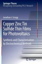Copper Zinc Tin Sulfide Thin Films for Photovoltaics af Jonathan J. Scragg